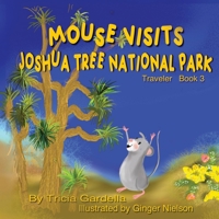 Mouse Visits Joshua Tree National Park 1959412396 Book Cover