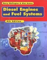 Diesel Engines and Fuel Systems 0582909872 Book Cover
