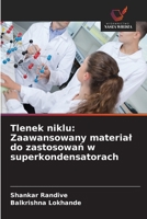 Tlenek niklu: Zaawansowany material do zastosowan w superkondensatorach (Polish Edition) 6209464858 Book Cover
