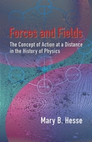 Forces and Fields: The Concept of Action at a Distance in the History of Physics 0806530855 Book Cover