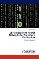 Lstm Recurrent Neural Networks for Signature Verification 3846589942 Book Cover