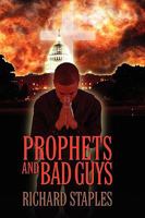 Prophets and Bad Guys 1609113675 Book Cover