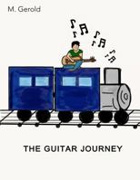 The Guitar Journey 1535531746 Book Cover