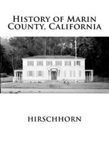 History of Marin County, California 1537701428 Book Cover