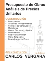 Presupuesto de Obras An�lisis de Precios Unitarios: Construcci�n B08GFYF1DR Book Cover