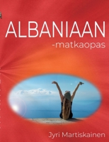 Albaniaan (Finnish Edition) 9528053424 Book Cover