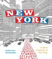 New York: A Mod Portrait of the City 0789327279 Book Cover