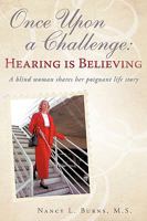 Once Upon a Challenge: Hearing Is Believing 1440154090 Book Cover