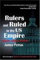 Rulers and Ruled in the U.s. Empire: Bankers, Zionists and Militants 093286354X Book Cover