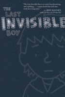 The Last Invisible Boy 1416960899 Book Cover