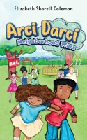 Arci Darci Neighborhood Wars 1737753561 Book Cover