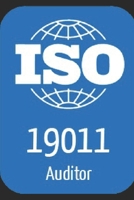 CÓMO IMPLANTAR LA NORMA ISO 19011:2018 EN UNA EMPRESA y REALIZAR AUDITORIAS (Spanish Edition) B0DSSNTSYH Book Cover