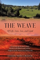 The Weave: Of Life, Love, Loss, and Land 1779623488 Book Cover