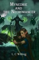 Mynedrie and the Necromancer 1535605553 Book Cover