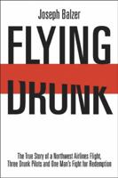 Flying Drunk 1611211646 Book Cover