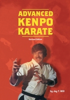 ADVANCED KENPO KARATE: Revised Edition 1949753778 Book Cover