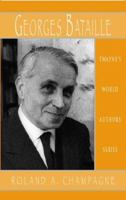 World Authors Series - Georges Bataille (World Authors Series) 0805778217 Book Cover