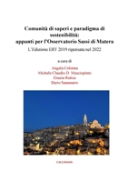 Comunità di saperi e paradigma di sostenibilità: appunti per l’Osservatorio Sassi di Matera: L’edizione ERT 2019 ripensata nel 2022 (Italian Edition) 8894376060 Book Cover