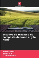 Estudos de fracasso do composto de Nano argila Nano 6205336766 Book Cover