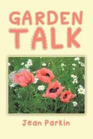 Garden Talk 1496923448 Book Cover