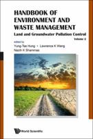 Handbook Of Environment And Waste Management - Volume 2: Land And Groundwater Pollution Control 9814449164 Book Cover