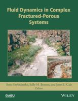 Dynamics of Fluids and Transport in Complex Fractured-Porous Systems 1118877209 Book Cover