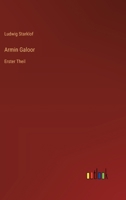Armin Galoor: Erster Theil 336871189X Book Cover