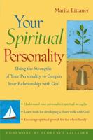 Your Spiritual Personality: Using the Strengths of Your Personality to Deepen Your Relationship with God 0787973084 Book Cover