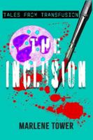 Tales from Transfusion: The Inclusion B0FYDQLXPJ Book Cover