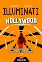 Illuminati En Hollywood: Hollywood Oculto (Segunda Parte) 1985097745 Book Cover