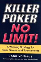Killer Poker No Limit: A Winning Strategy for Cash Games and Tournaments 0818406623 Book Cover