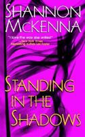 Standing in the Shadows 0758204531 Book Cover