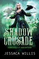Shadow Crusade 1953072011 Book Cover