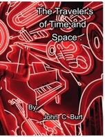 The Traveler's of Time and Space. 1714494934 Book Cover