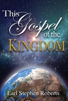 This Gospel of the Kingdom 1644260743 Book Cover