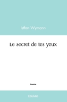 Le secret de tes yeux (French Edition) 241458792X Book Cover