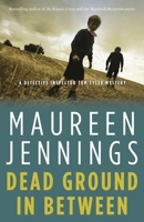 Dead Ground in Between 0771050550 Book Cover