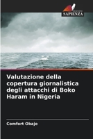 Valutazione della copertura giornalistica degli attacchi di Boko Haram in Nigeria (Italian Edition) 6208513618 Book Cover