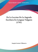 De La Lección De La Sagrada Escritura En Lenguas Vulgares... 1245107755 Book Cover