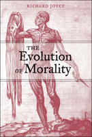 The Evolution of Morality (Life and Mind: Philosophical Issues in Biology and Psychology) 0262600722 Book Cover