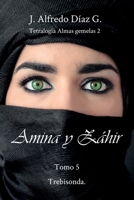 Amina y Zahir: Trebisonda 1077587597 Book Cover