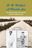 O. B. Padgett - A Florida Son 1312552247 Book Cover