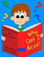 Why Can't I Read? 1495499472 Book Cover