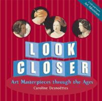 Look Closer: A Lift-the-Flap Art Adventure 0802796141 Book Cover