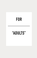 For "Adults" 057887377X Book Cover