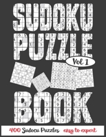 Sudoku Puzzle Book: Sudoku Book 400 easy to expert Puzzles: Sudoku Puzzle Book 9*9 with differnt difficulties B0863V6CZN Book Cover