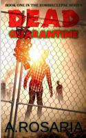 Dead Quarantine 1481890115 Book Cover
