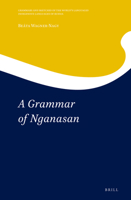 A Grammar of Nganasan 9004382755 Book Cover