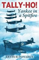 Tally-Ho! Yankee in a Spitfire B0007E7D5Y Book Cover