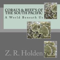 Coral's and Reef's of the South Pacific 1982031654 Book Cover